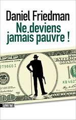 Télécharger le livre :  Ne deviens jamais pauvre !