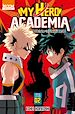 Télécharger le livre :  My Hero Academia T02