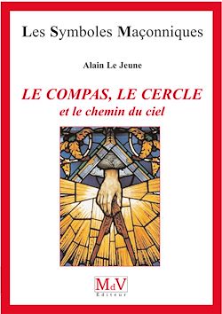 Télécharger le livre :  N.46 Le compas, le cercle et le chemin du ciel