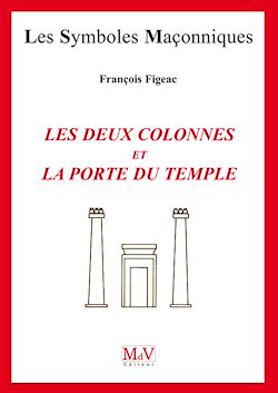 Télécharger le livre :  N.12 Les deux colonnes et la porte du temple