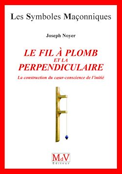 Télécharger le livre :  N.18 Le fil à plomb et la Perpendiculaire