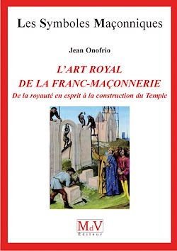 Télécharger le livre :  N.54 L'art royal de la Franc-Maçonnerie