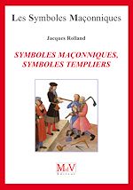 Télécharger le livre :  N. 60 : Symboles maçonniques, symboles templiers