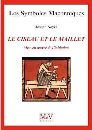 LE CISEAU ET LE MAILLET