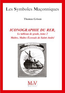 Télécharger le livre :  N.84 Iconographie du rite écossais 2