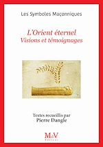 Télécharger le livre :  N. 110 : L'Orient éternel - Visions et témoignages