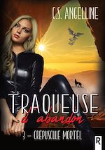 Télécharger le livre :  Traqueuse d'abandon, Tome 3