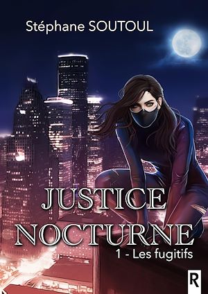 Téléchargez le livre :  Justice Nocturne