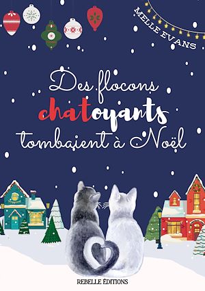 Téléchargez le livre :  Des flocons chatoyants tombaient à Noël