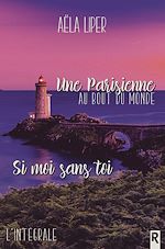 Télécharger le livre :  Une parisienne au bout du monde / Si moi sans toi
