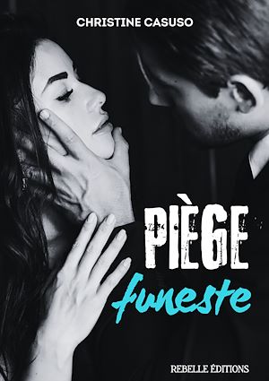 Téléchargez le livre :  Piège funeste