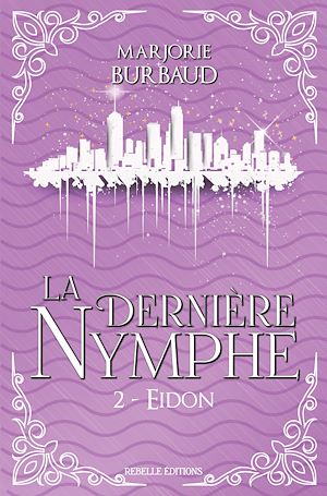 Téléchargez le livre :  La dernière nymphe