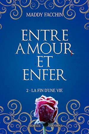 Téléchargez le livre :  Entre amour et enfer