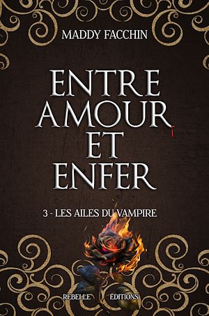 Téléchargez le livre :  Entre amour et enfer