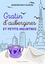 Télécharger le livre :  Gratin d'aubergines et petits meurtres