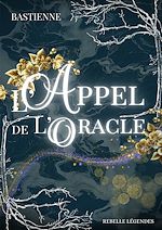 Télécharger le livre :  L'appel de l'Oracle