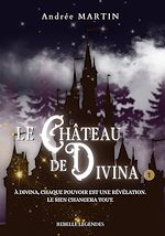 Télécharger le livre :  Le château de Divina