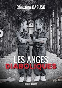 Téléchargez le livre :  Les anges diaboliques