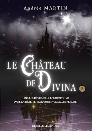 Download the eBook: Le château de Divina, tome 2