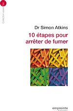 Télécharger le livre :  10 étapes pour arrêter de fumer