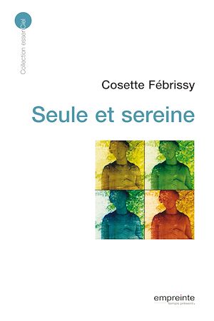 Téléchargez le livre :  Seule et sereine