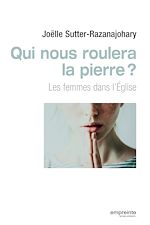 Télécharger le livre :  Qui nous roulera la pierre ?