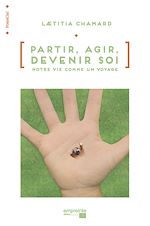 Télécharger le livre :  Partir, agir, devenir soi