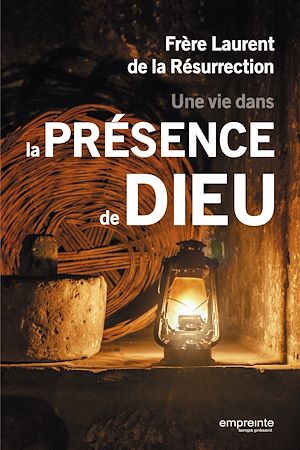 Téléchargez le livre :  Une vie dans la présence de Dieu