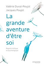 Télécharger le livre :  La grande aventure d'être soi