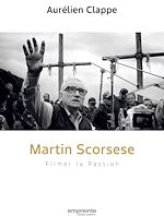 Télécharger le livre :  Martin Scorsese - filmer la passion