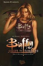 Télécharger le livre :  Buffy contre les vampires (Saison 8) T01