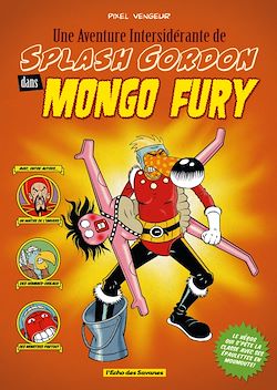 Télécharger le livre :  Une Aventure Intersidérante de Splash Gordon dans Mongo Fury