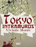 Télécharger le livre :  Tokyo Intramuros