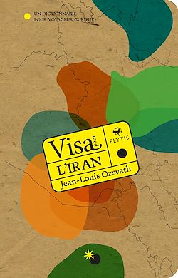 Télécharger le livre :  Visa pour l'Iran