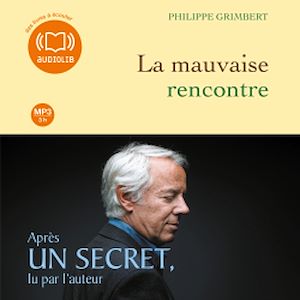 LA MAUVAISE RENCONTRE - LIVRE AUDIO 1CD MP3