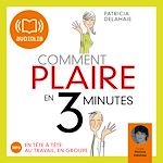 Télécharger le livre :  Comment plaire en 3 minutes ?