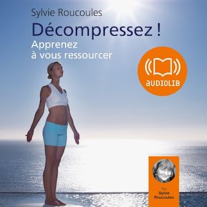 Téléchargez le livre :  Décompressez