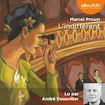 Télécharger le livre :  L'indifférent, suivi de Souvenir et Avant la nuit