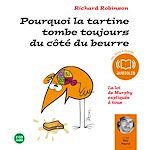 Télécharger le livre :  Pourquoi la tartine tombe toujours du côté du beurre
