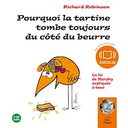 Télécharger le livre :  Pourquoi la tartine tombe toujours du côté du beurre