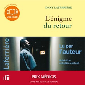 L'ENIGME DU RETOUR - LIVRE AUDIO 1CD MP3 - SUIVI D'UN ENTRETIEN AVEC L'AUTEUR