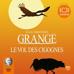 Télécharger le livre :  Le vol des cigognes