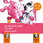 Télécharger le livre :  Le mec de la tombe d'à côté