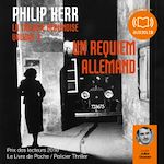 Télécharger le livre :  Un requiem allemand - La trilogie berlinoise 3
