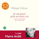 Télécharger le livre :  Je vais passer pour un vieux con