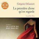 Télécharger le livre :  La première chose qu'on regarde