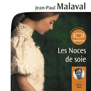 LES NOCES DE SOIE - LIVRE AUDIO 1 CD MP3