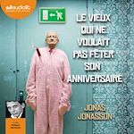 Télécharger le livre :  Le vieux qui ne voulait pas fêter son anniversaire