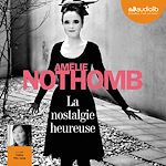 Télécharger le livre :  La nostalgie heureuse
