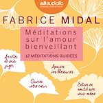 Télécharger le livre :  Méditations sur l'amour bienveillant